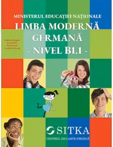 Limba moderna Germana, Nivel B1. 1
