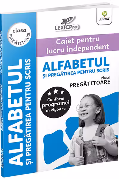 Alfabetul si pregatirea pentru scris. Clasa pregatitoare, caiet pentru lucru independent