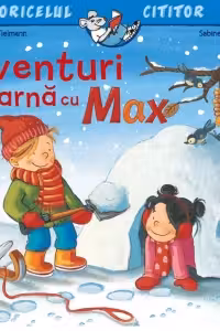 Aventuri de iarna cu Max - Christian Tielmann, Sabine Kraushaar