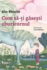 Cum sa-ti gasesti zburicornul