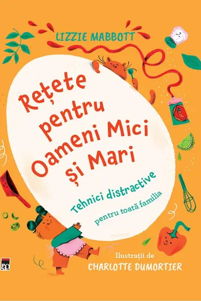 Retete pentru oameni mici si mari