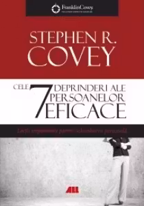 Cele 7 deprinderi ale persoanelor eficace