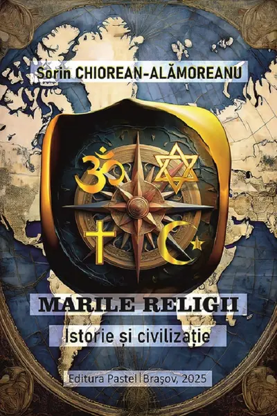 Marile religii. Istorie și civilizație
