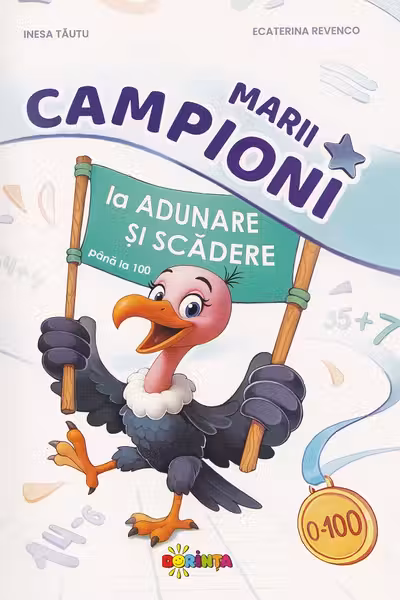 Marii campioni la adunare si scadere pana la 100