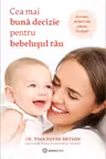 Cea mai buna decizie pentru bebelusul meu