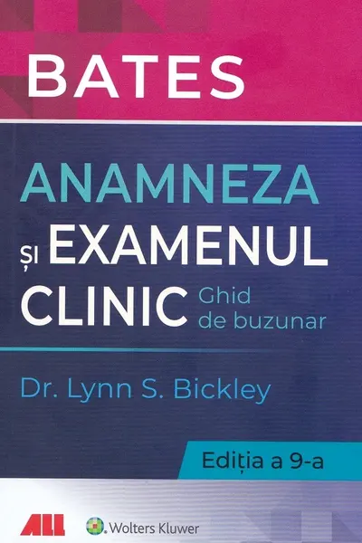 BATES. Anamneza si examenul clinic