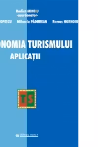 Economia Turismului. Aplicatii