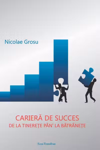 Cariera de succes de la tinerețe până la bătrânețe