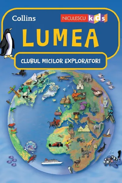 Clubul micilor exploratori. Lumea