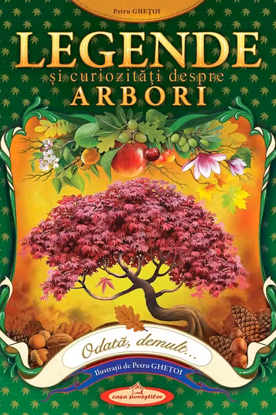 Legende si curiozitati despre Arbori