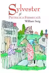 Sylvester si pietricica fermecata