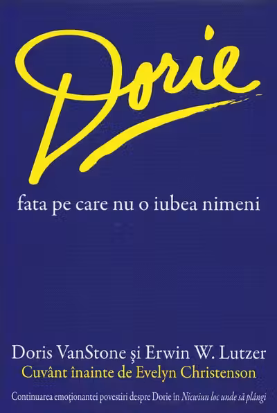 Dorîe, fata pe care nu o iubea nimeni