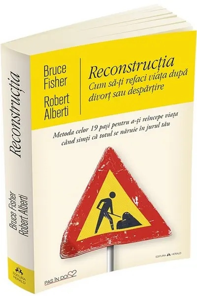 Reconstrucția. Cum să-ți refaci viața după divorț sau despărțire