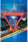 12 zile. O initiere secreta in taramul tainic al zeilor