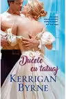 DUCELE CU TATUAJ. Kerrigan Byrne