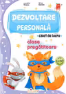 Dezvoltare personala - Clasa pregatitoare - Caiet de lucru