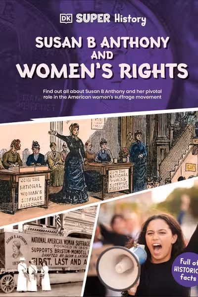 Susan B Anthony and Women's Rights