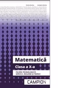 Matematica. Filiera tehnologica, clasa a 10-a