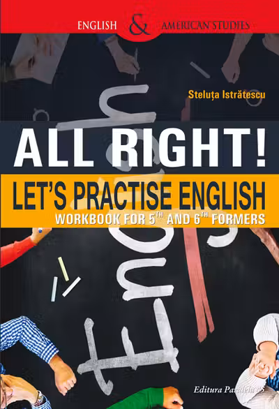 All Right! Let's Practise English. Workbook for 5th and 6th formers