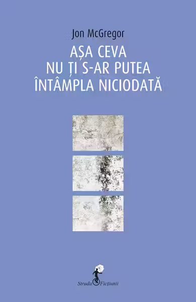 Așa ceva nu ți s-ar putea întâmpla niciodată
