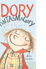 Dory Fantasmagory Vol. 1