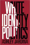 White Identity Politics