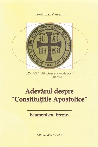 Adevărul despre Constituțiile Apostolice
