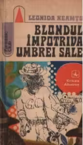 Blondul impotriva umbrei sale