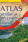 ATLAS SCOLAR DE ISTORIE SI GEOGRAFIE. Clasa a IV-a