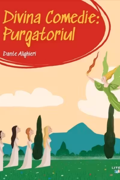 Prima mea biblioteca. Divina comedie. Purgatoriul