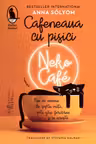 Cafeneaua cu pisici. Neko Cafe