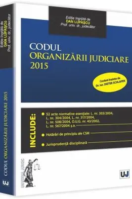 Codul organizarii judiciare 2015 - Dan Lupascu, Dieter Schlafen