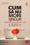 Cum sa nu mori singur