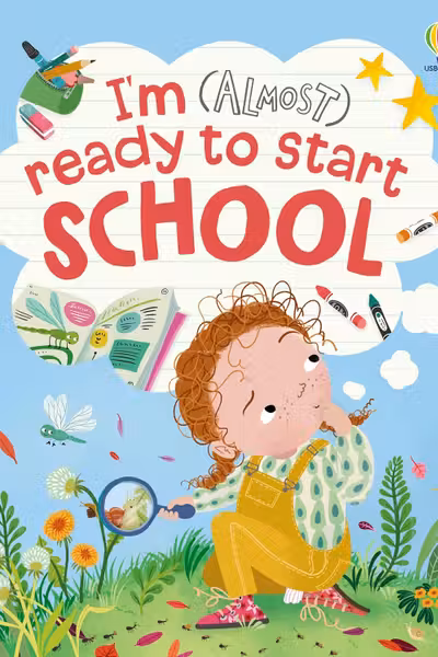 I'm (Almost) Ready to Start School