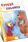 Citesc si colorez - Ursul pacalit de vulpe