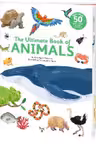 The Ultimate Book of Animals