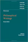 Newton: Philosophical Writings