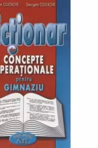 Dictionar de concepte operationale pentru gimnaziu