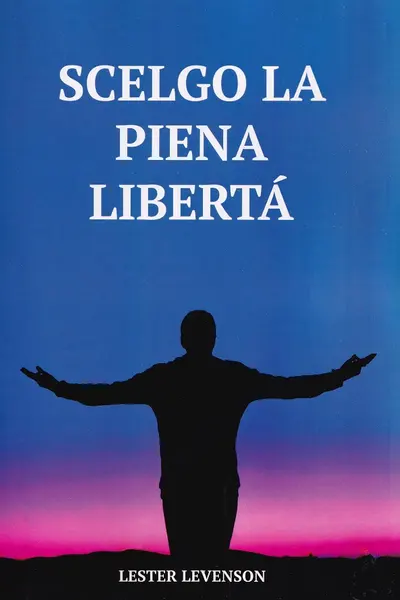 Scelgo la piena liberta (limba italiana)