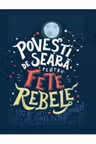 Povesti de seara pentru fete rebele