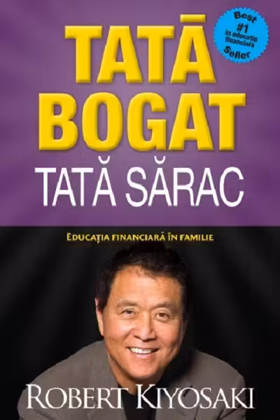 Tata bogat tata sarac Editie de colectie