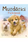 Murdarici. O zi la ferma - Steve Smallman,Simon Mendez