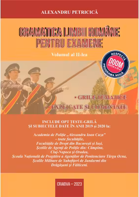 Gramatica limbii romane pentru examene. Vol 2