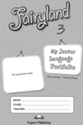 Curs de limba engleza Fairyland 3. My Junior Language Portfolio - Jenny Dooley, Virginia Evans