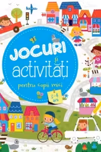 Jocuri si activitati pentru copii mici 3-4 ani