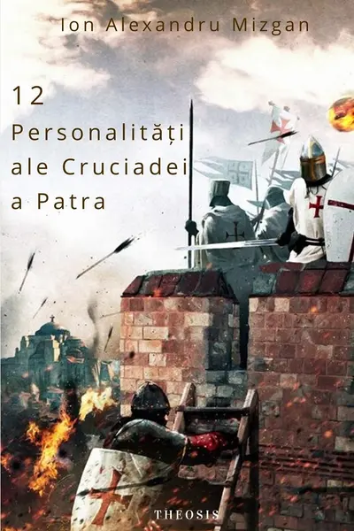 12 personalități ale Cruciadei a Patra