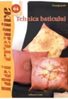 Idei Creative 64. Tehnica baticului