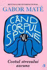 Cand corpul spune nu