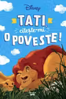 Tati, citeste-mi o poveste!