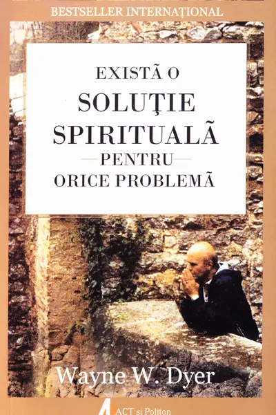 Există o soluție spirituală pentru orice problemă